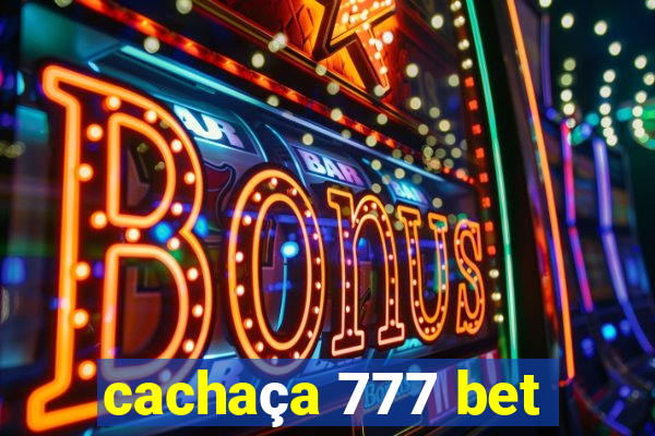 cachaça 777 bet